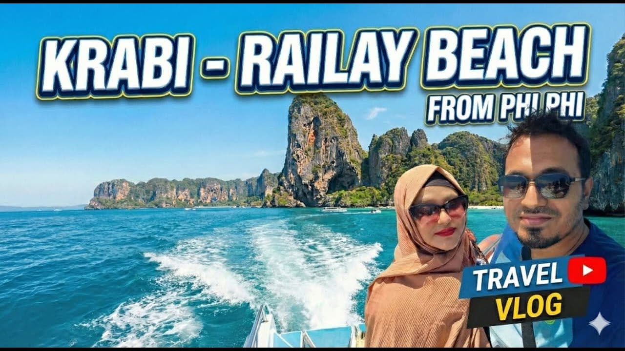 PHI PHI ISLAND to Krabi, Railay Beach in Ferry | Railay Beach | Island Hopping in Thailand | EP : 06