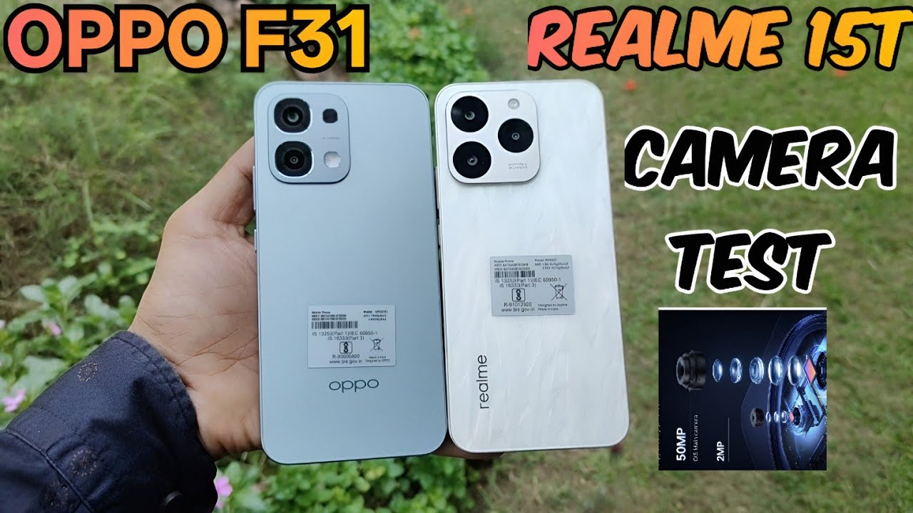 Oppo F31 5g vs Realme 15t ! Realme 15t camera! Oppo f31 series camera test! Realme 15t vs Oppo F31 