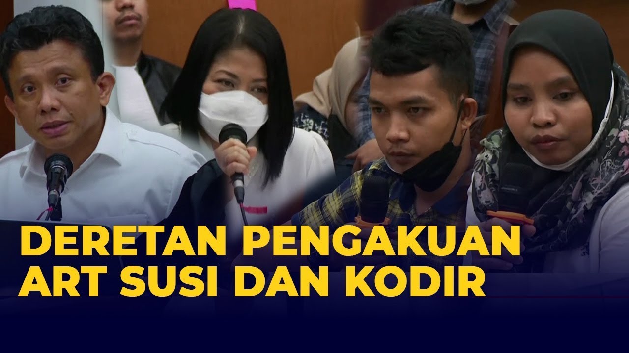 Deretan Pengakuan ART Susi dan Kodir di Depan Ferdy Sambo dan Putri