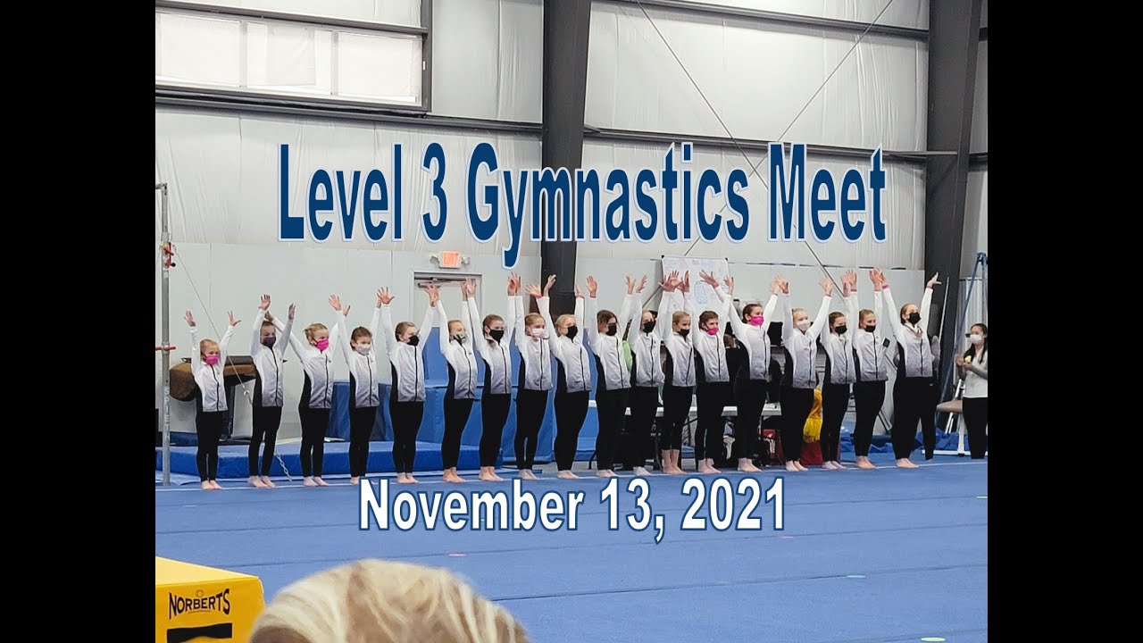 MY FIRST LEVEL 3 GYMNASTICS MEET! November 13, 2021