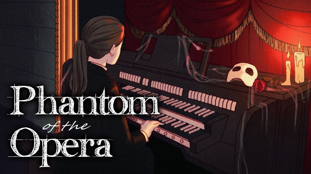 The Phantom of the Opera Overture Organ Cover