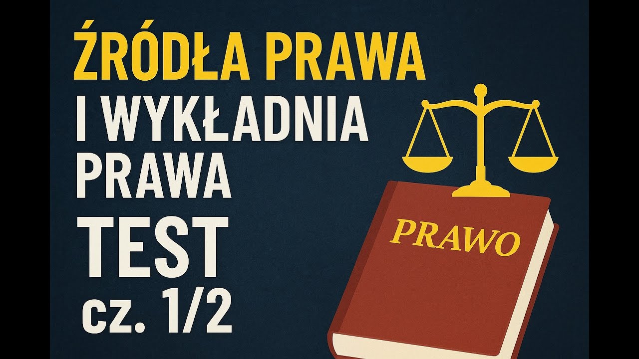Źródła prawa i wykładnia prawa TEST 28.08.2023 r. (cz. 1) @ekonomia_podatki_teoria_gier