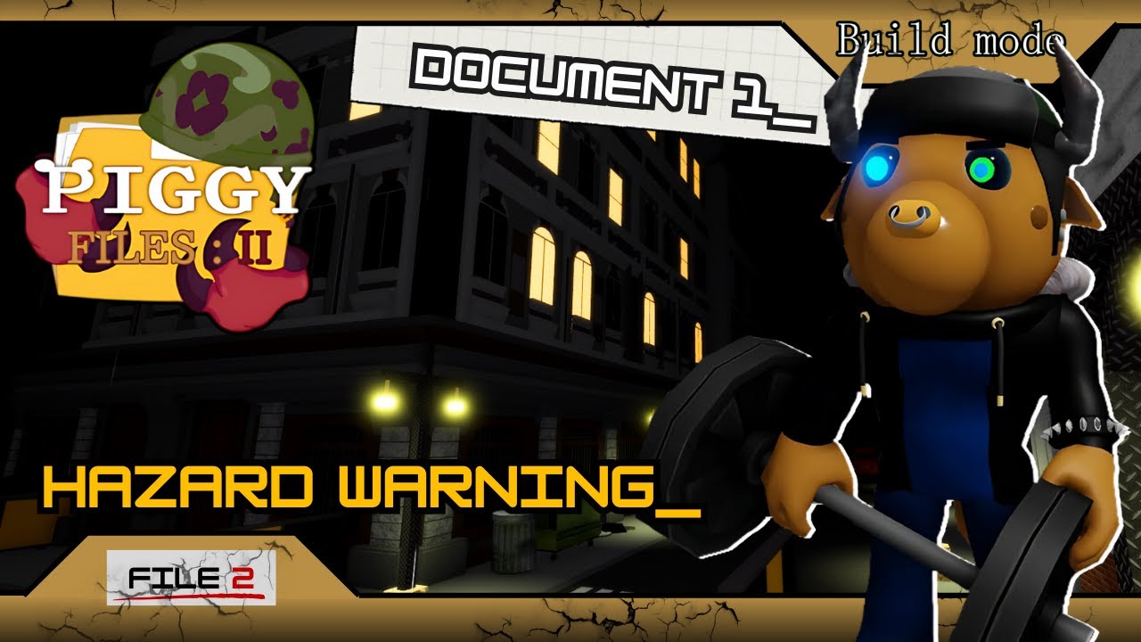 Piggy: File II | Document 1 - Hazard Warning ☢️
