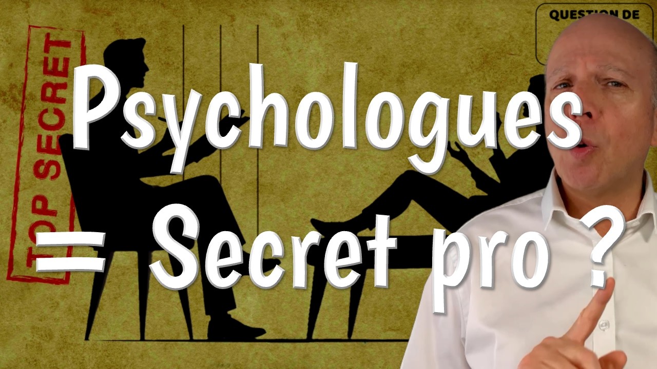 Les psychologues sont-ils tous astreints au secret professionnel ?