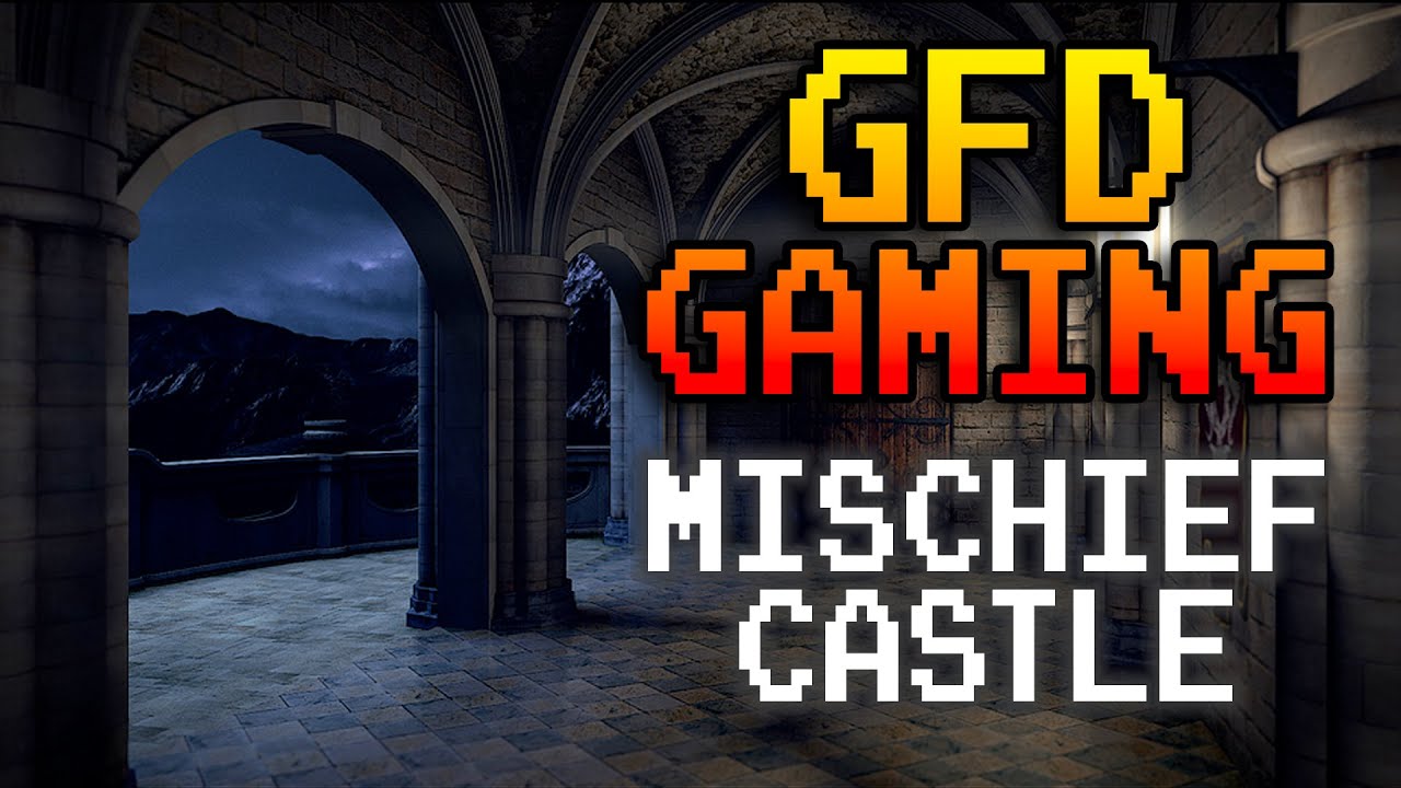 Mischief Castle