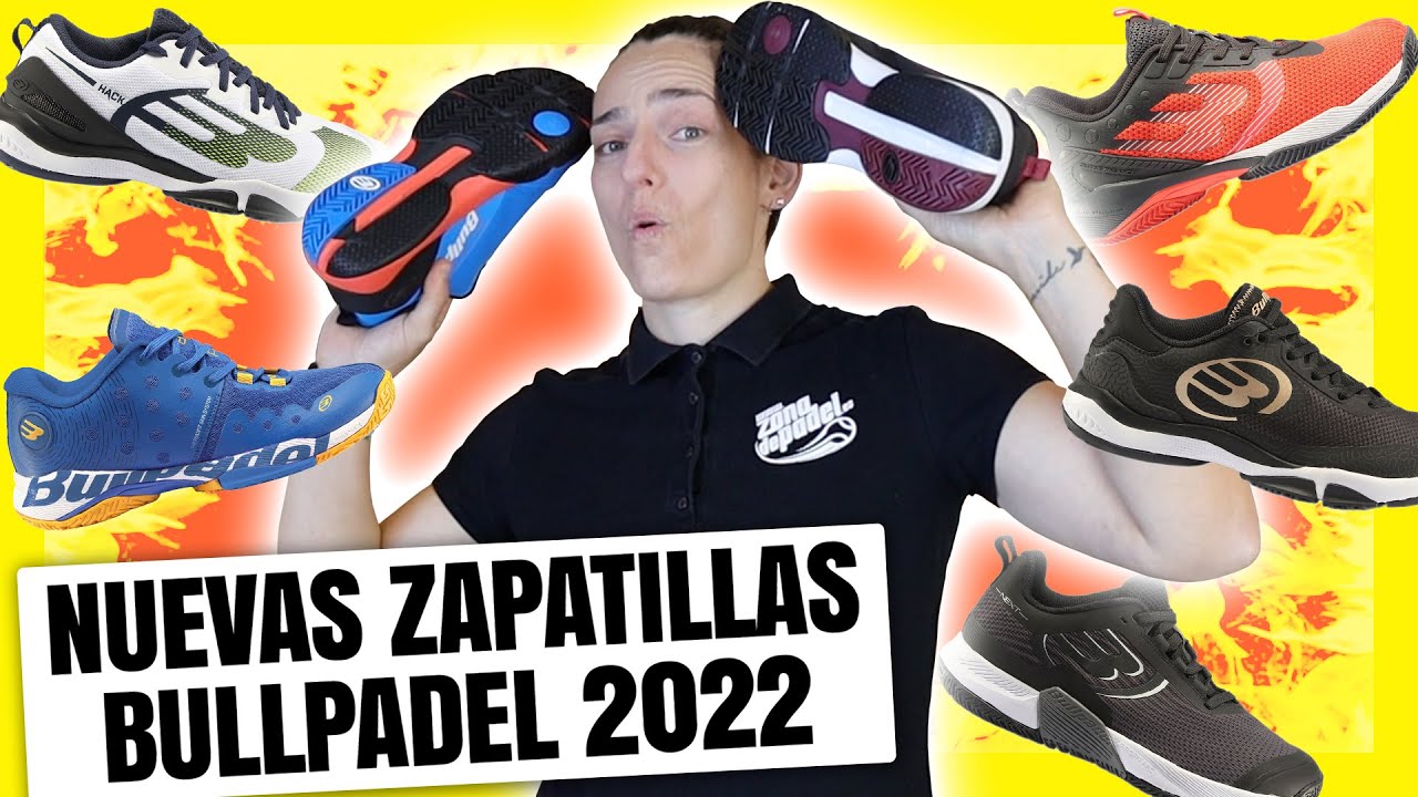 Zapatillas Bullpadel de pádel 🎾🎾🎾🎾 Invierno 2022, listas para entrar a pista