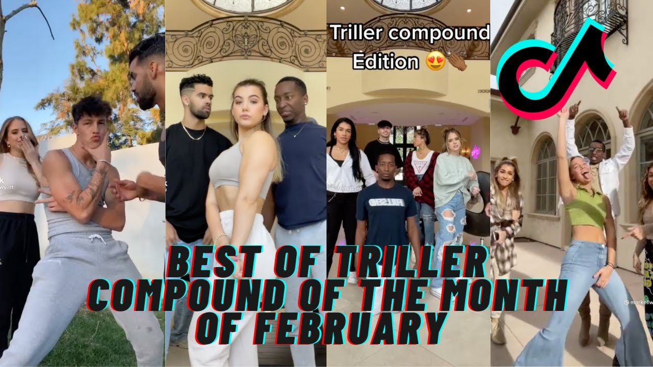 TRILLER COMPOUND'S BEST TIK TOK OF THE MONTH OF FEBRUARY !!! COMPILATION