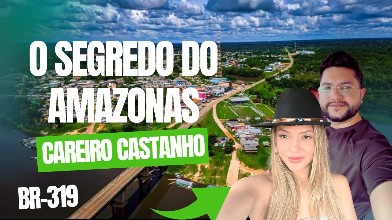 Amazônia Secreta: As Belezas Ocultas do Careiro Castanho