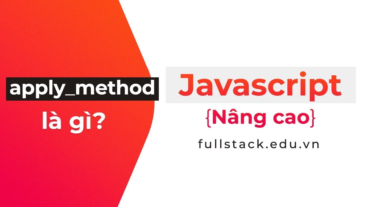 Fn.apply() method trong JavaScript | JavaScript nâng cao
