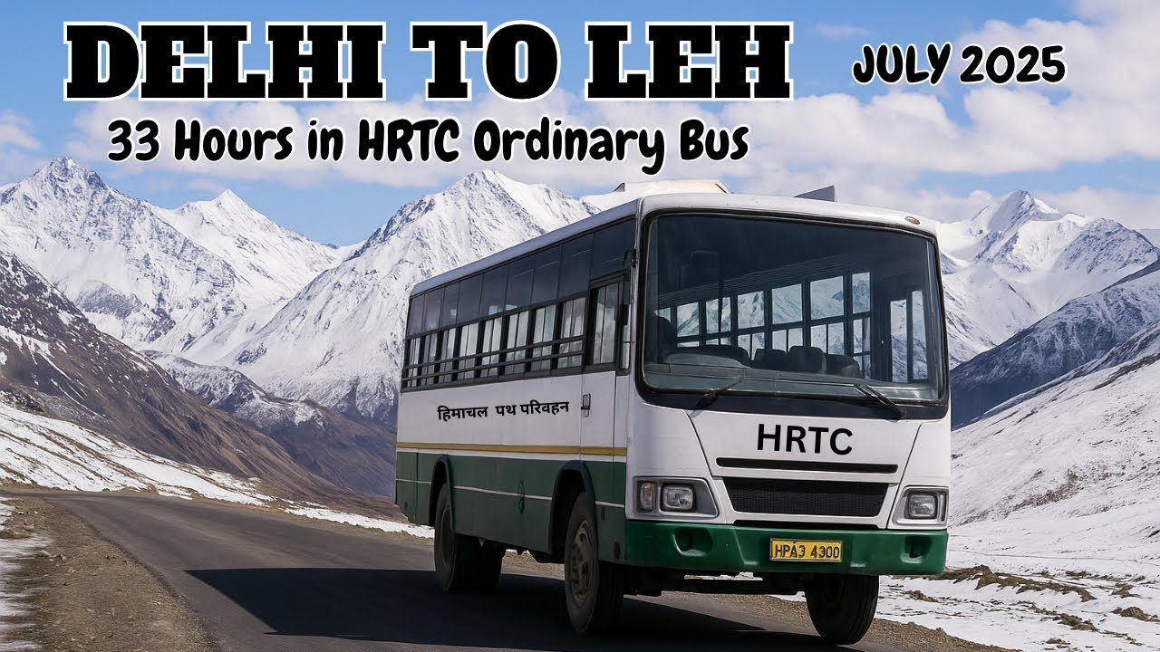 दिल्ली से लद्दाख | Delhi to Ladakh Bus Service