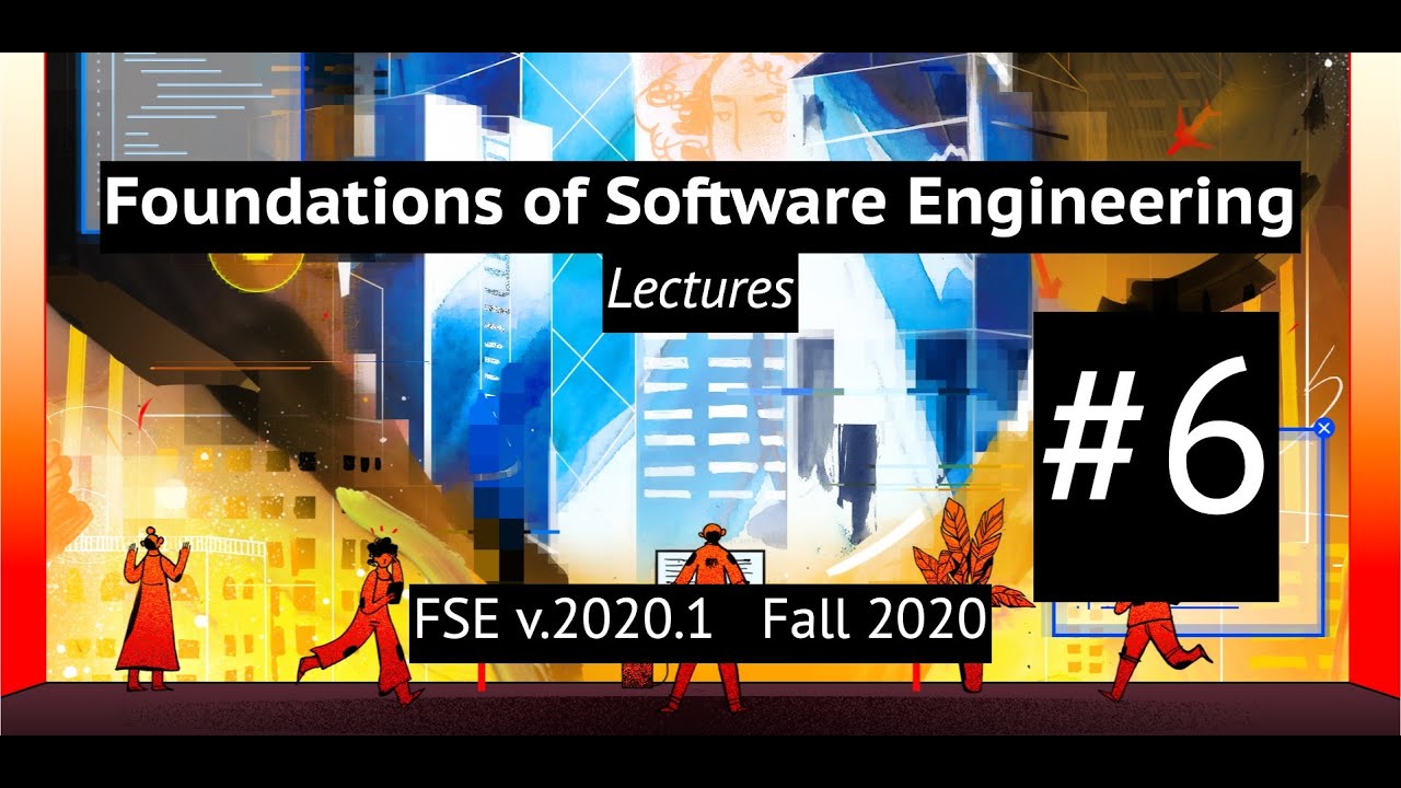FSE-06 Software Architecture and High-Level Design [with background music]