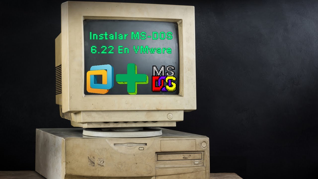 INSTALAR MS-DOS 6.22 En VMware