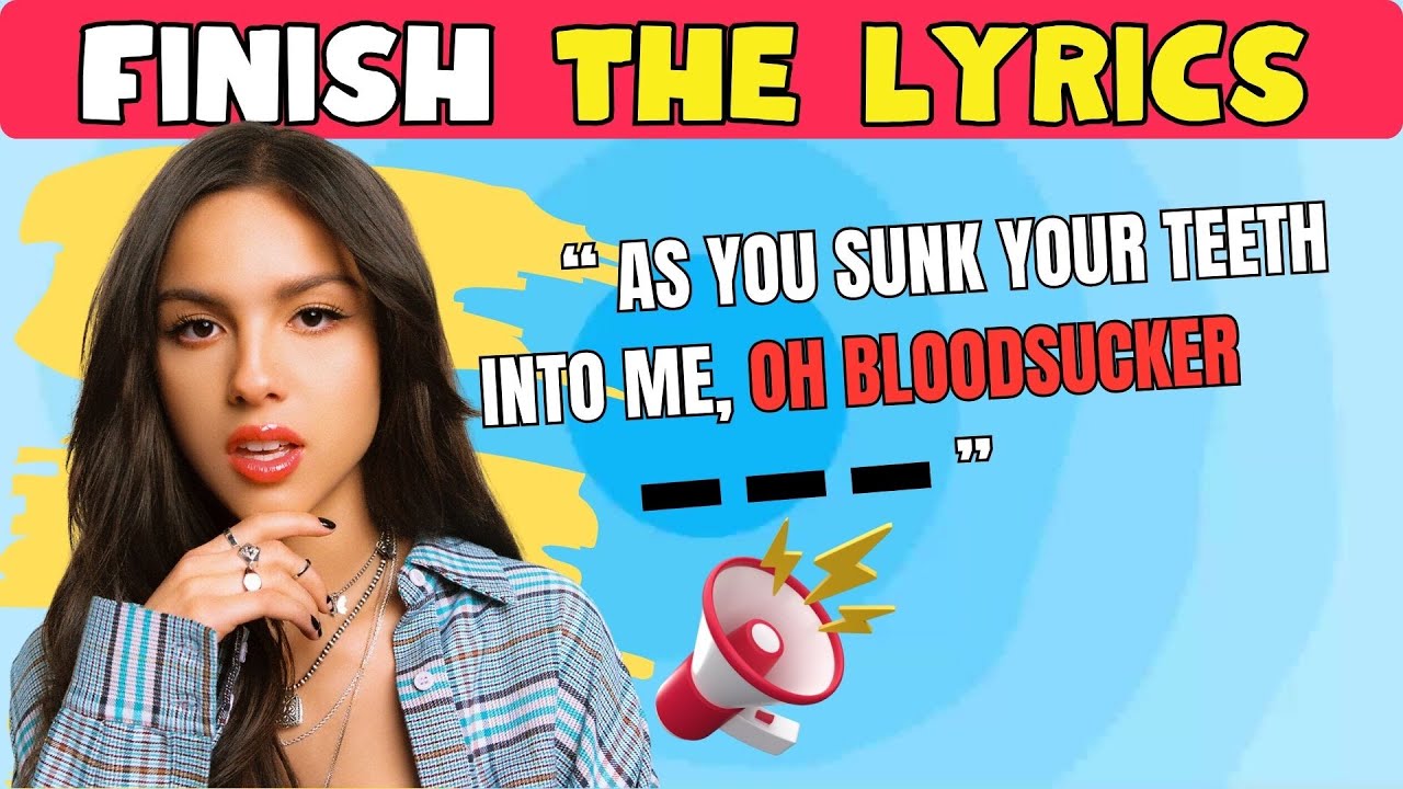 Finish The Lyrics - Best Of All Time Olivia Rodrigo's Songs 🎼🎵| Olivia Rodrigo Quiz