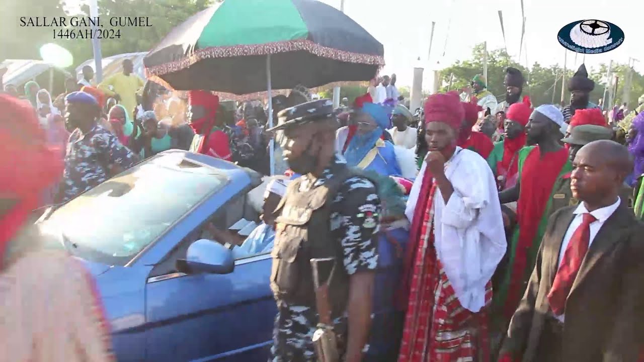 SALLAR GANI, HAWAN DANTANOMA, GUMEL 1446AH/2024