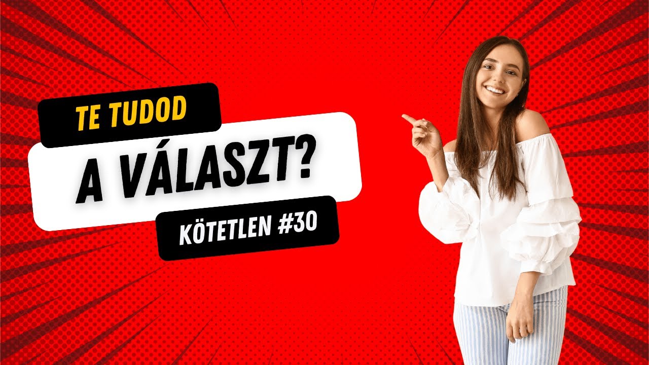 Mennyi kérdésre tudod a választ? 🧠 Kvíz Kérdések Témakör Nélkül #30
