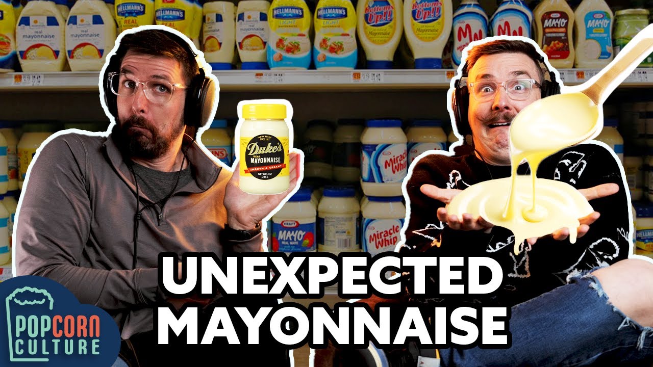 The UNEXPECTED Mayonnaise | Popcorn Culture