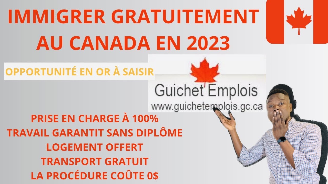 NOUVEAU OFFRE D'EMPLOI GRATUIT D'IMMIGRATION AU CANADA 🇨🇦 EN 2023 - COMMENT POSTULER SANS DIPLÔME