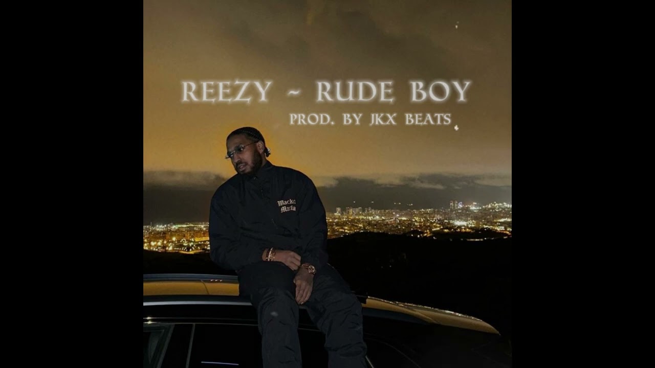 reezy - RUDE BOY (remix) prod. by jkx beats