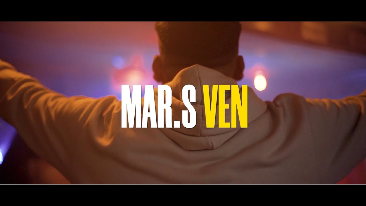 VEN - MAR.S (VIDEO OFICIAL)