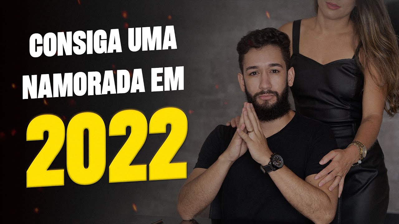 06 Maneiras de Como Arrumar uma Namorada [Funciona em 2025]