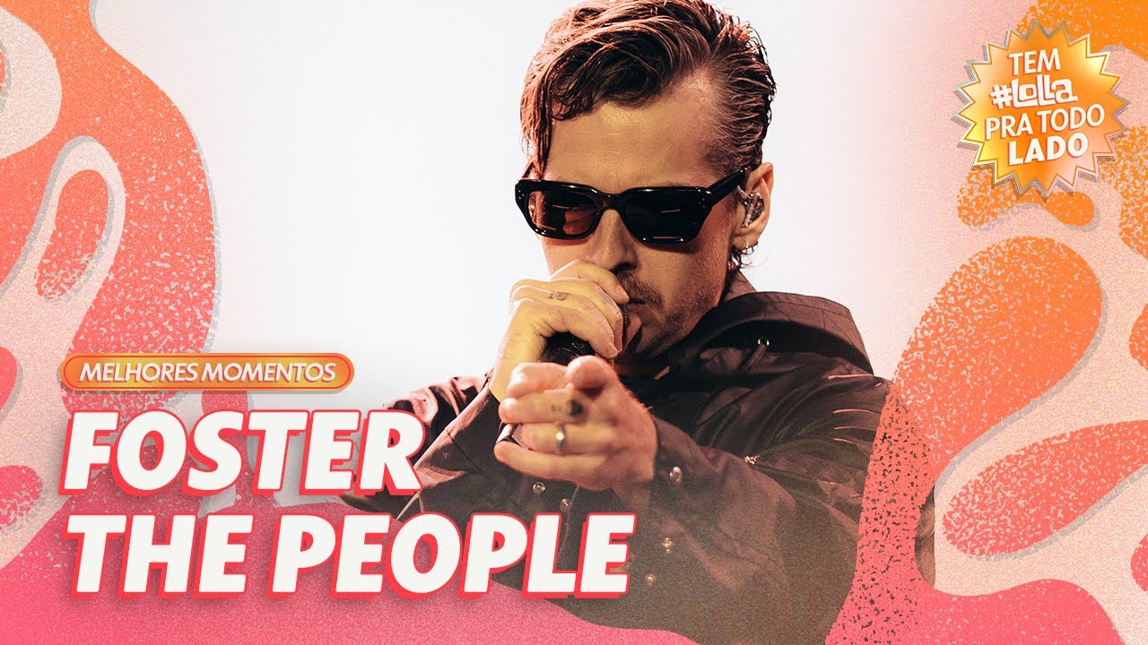Foster The People no Lollapalooza 2025 | Melhores Momentos | #LollaBrNoMultishow