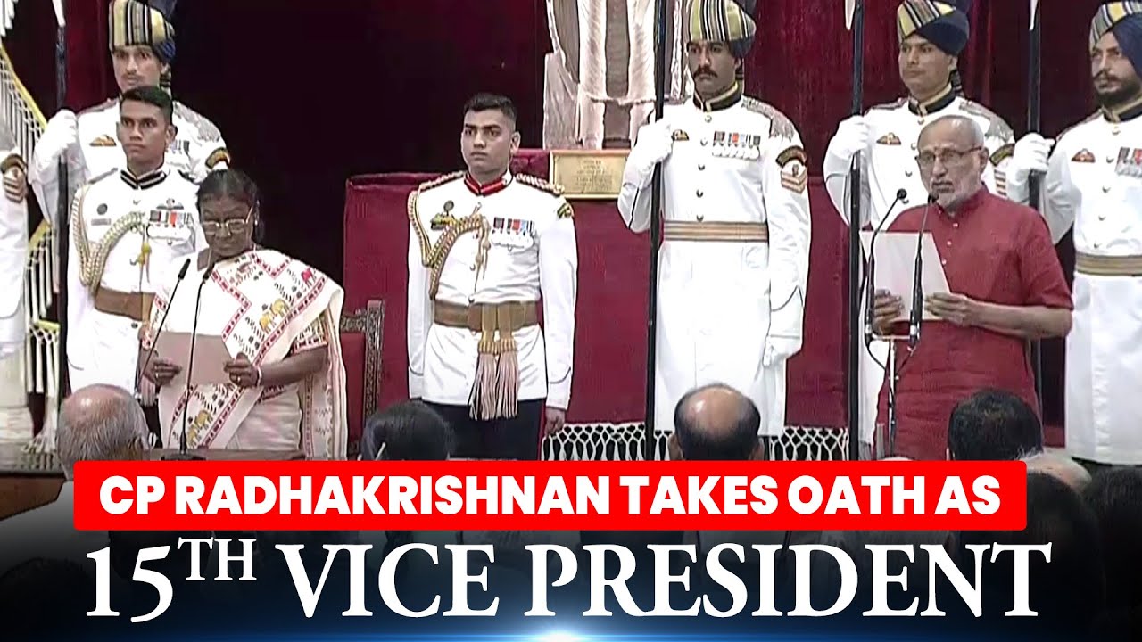 CP Radhakrishnan takes oath as India's 15th Vice President at Rashtrapati Bhavan