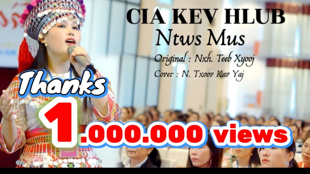 N. TxoovKav Hu Nkauj Rooj Txhawb Siab (Lao Cai) || CIA KEV HLUB NTWS MUS || N.TxoovKav channel