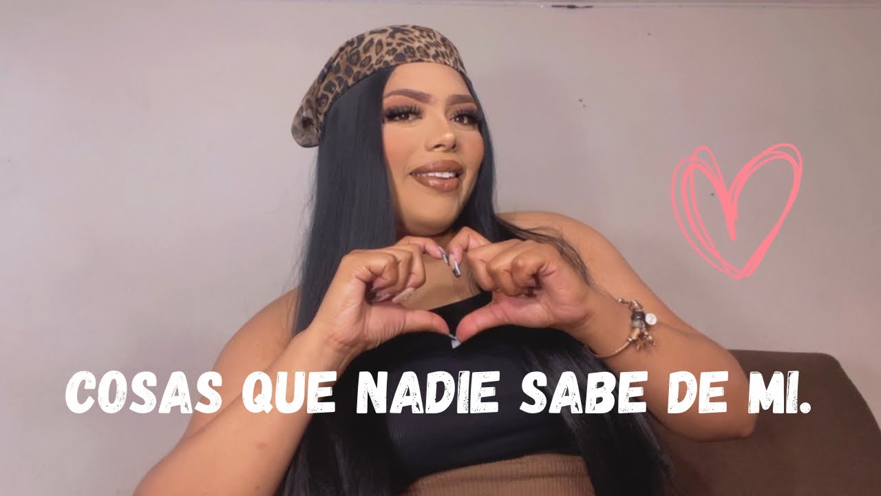 | Cosas que nadie sabe sobre mi | 