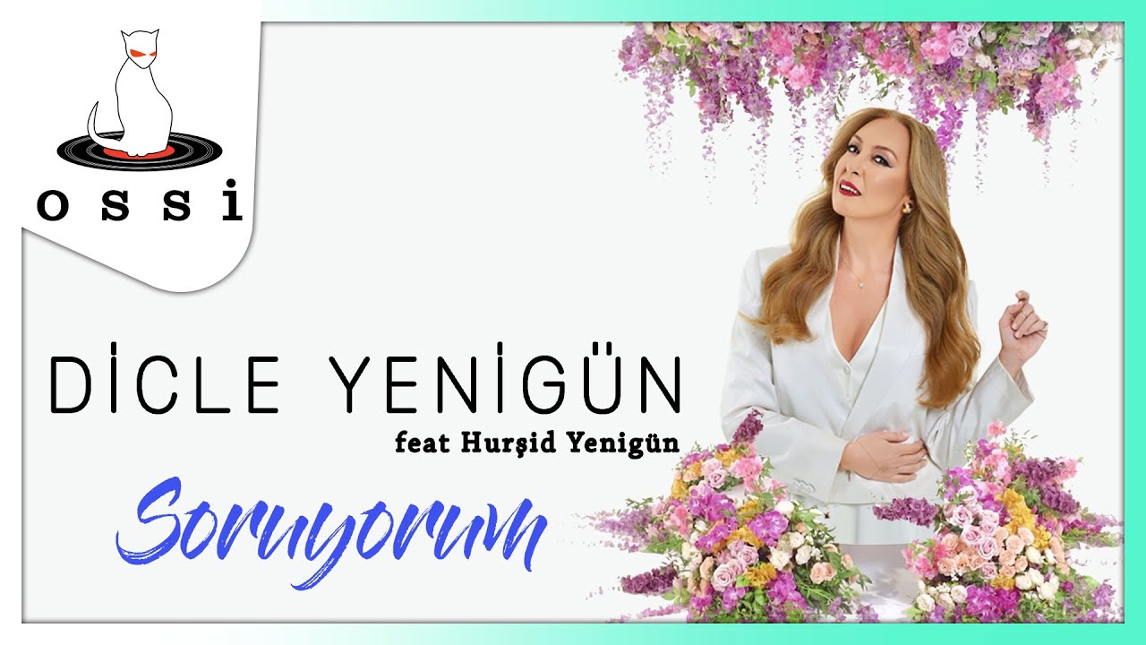 Dicle Yenig&uuml;n - Soruyorum (Ft Hurşid Yenig&uuml;n)