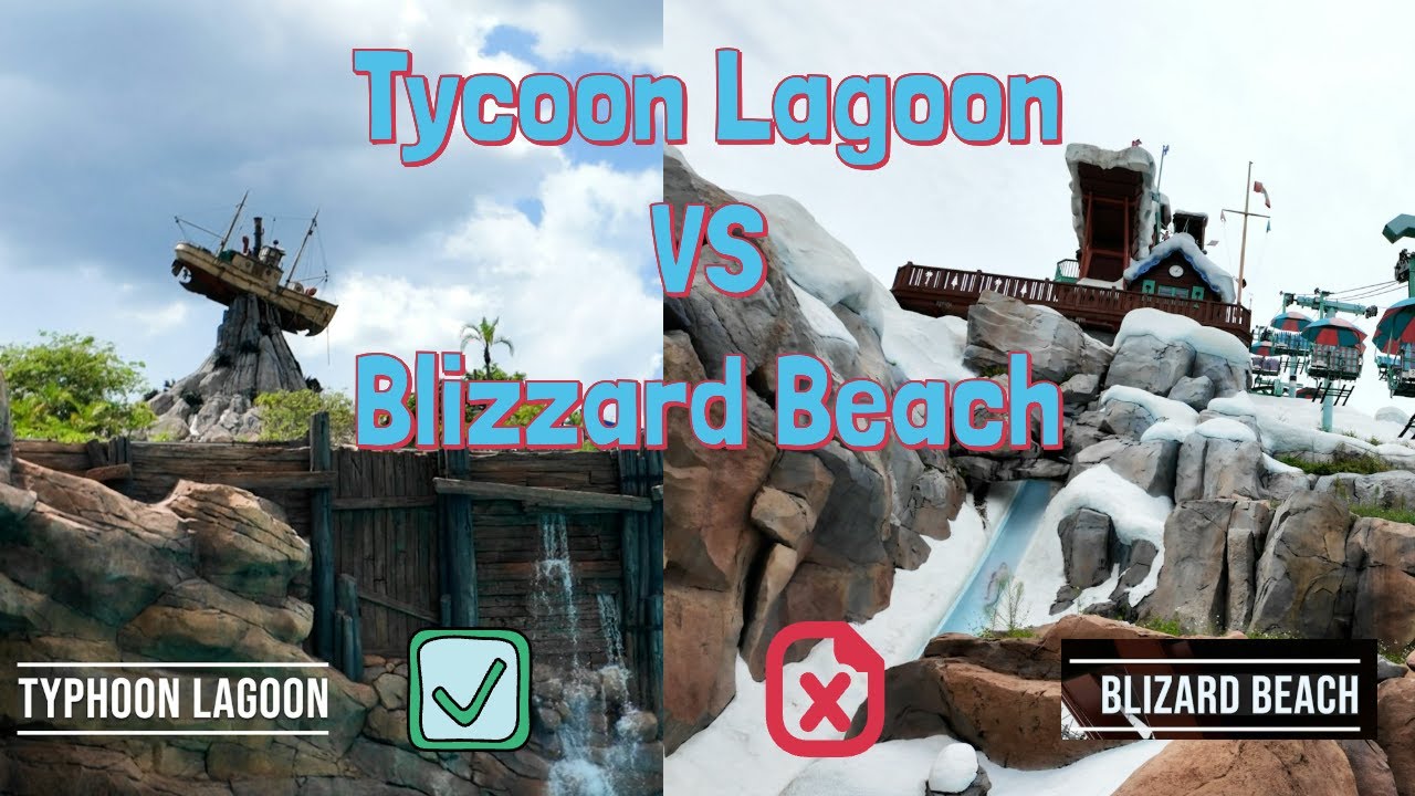 Typhoon Lagoon or Blizzard Beach? The Ultimate Guide