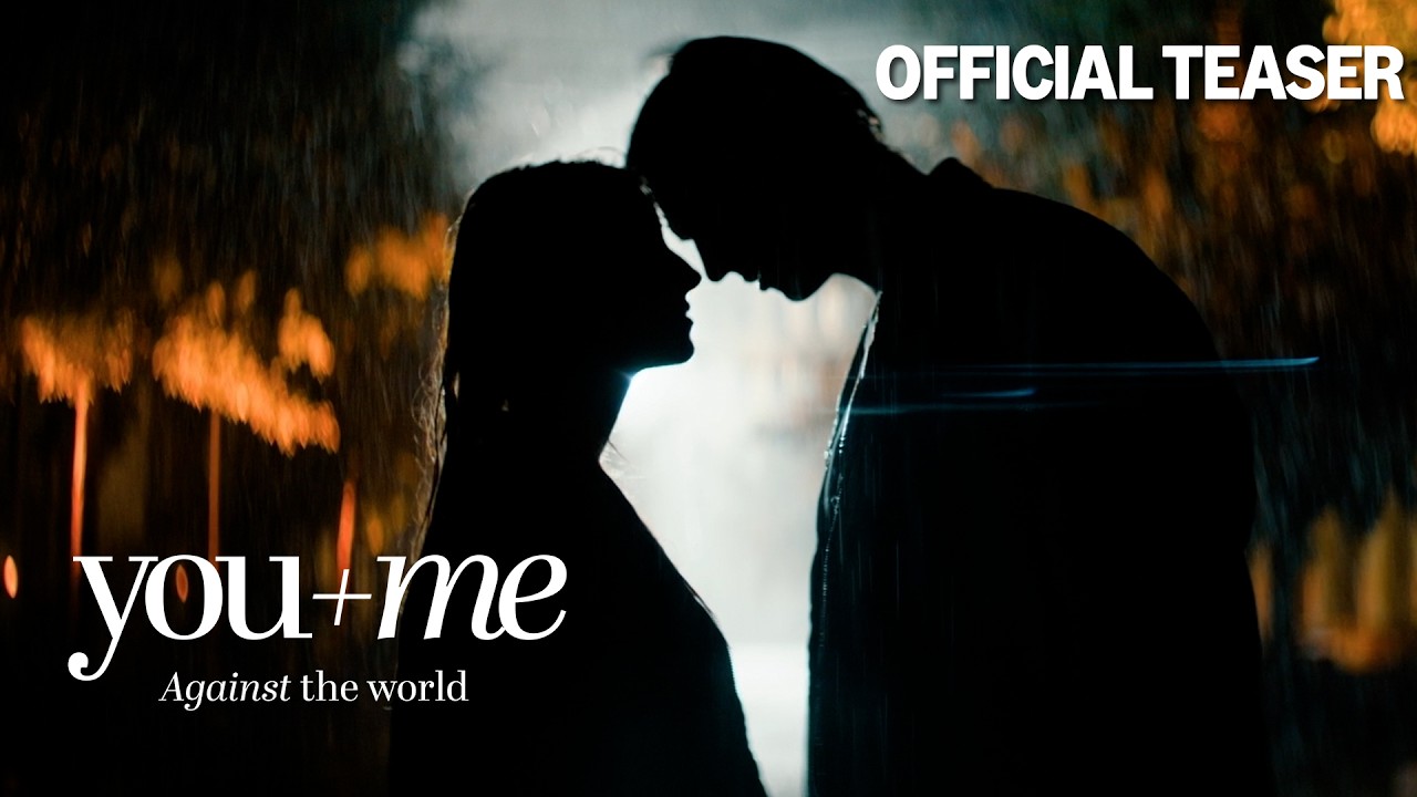 You+Me - Against the World | Official Teaser | Prime Video