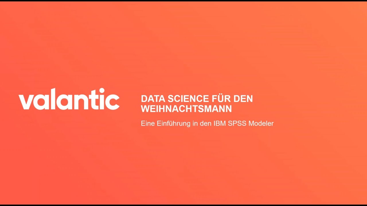 Data Science für den Weihnachtsmann – eine Einführung in den SPSS Modeler