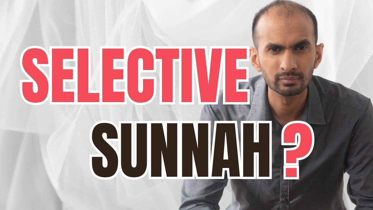 The Sunnah Men Conveniently Overlook
