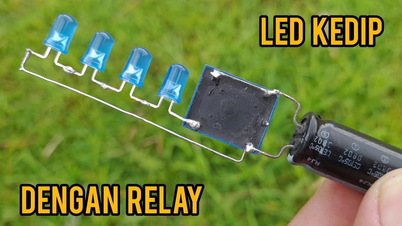 Cara membuat lampu led kedip dengan relay 12 volt