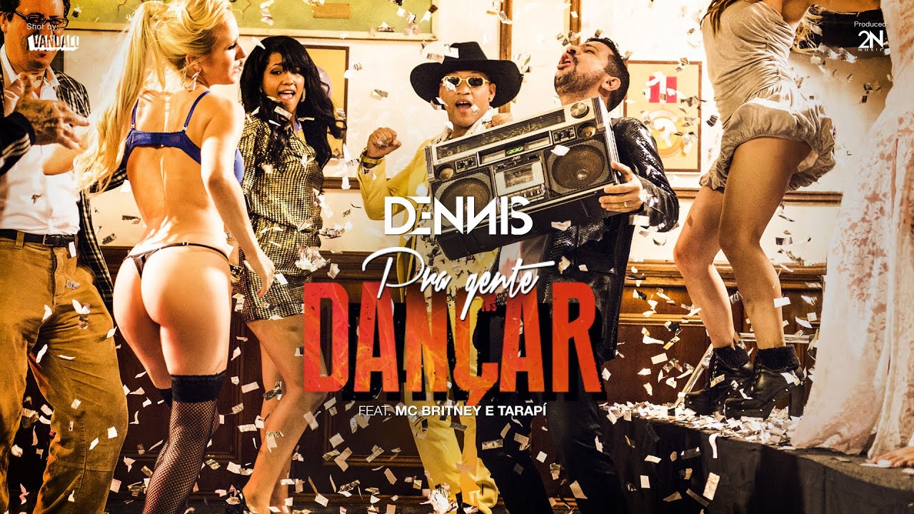 Dennis - Pra Gente Dançar - Feat. Mc Britney e Mc Tarapí [Clipe Oficial]