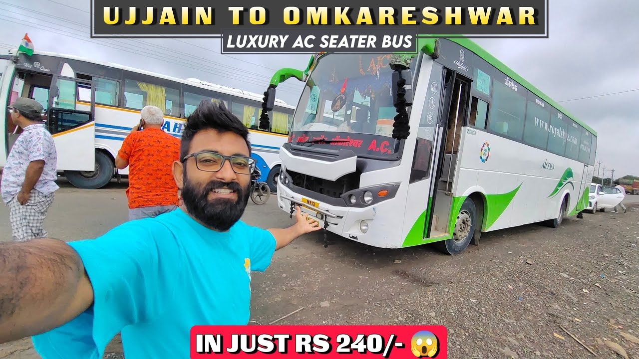 Ujjain To Omkareshwar AC Bus Travel Experience: What to Expect 