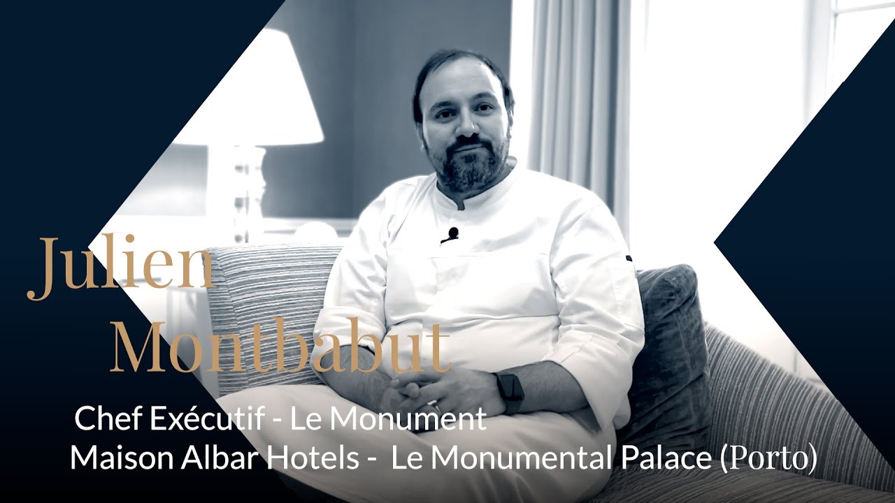 Julien Montbabut | Chef Maison Albar Hotels - Le Monumental Palace / Interview