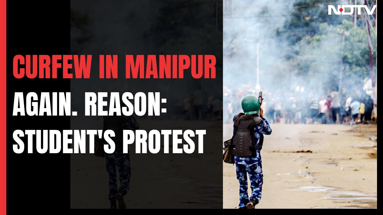 Manipur Violence: Amid Students' Protest, Curfew In Manipur's Imphal Again
