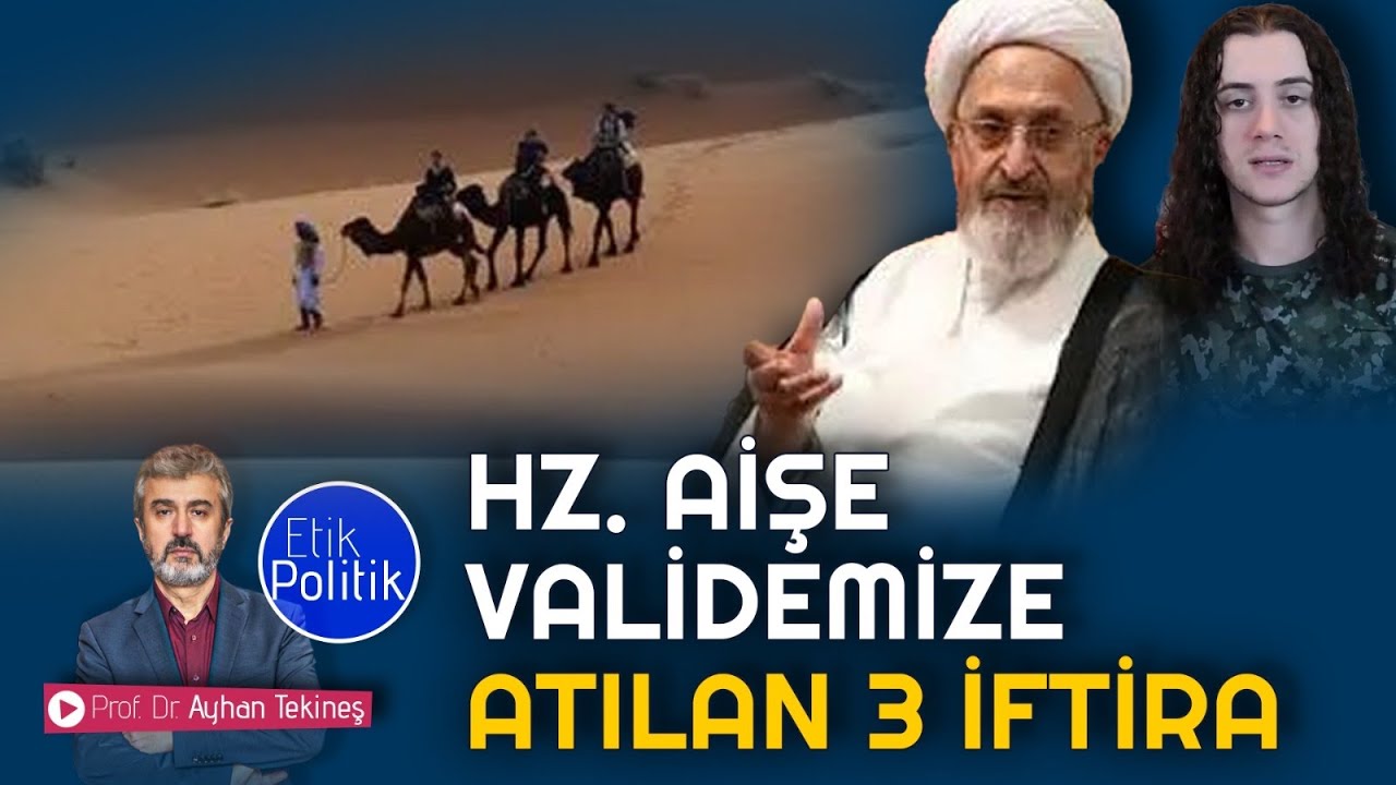 Hz. Aişe Validemize atılan 3 iftira | Prof. Dr. Ayhan TEKİNEŞ