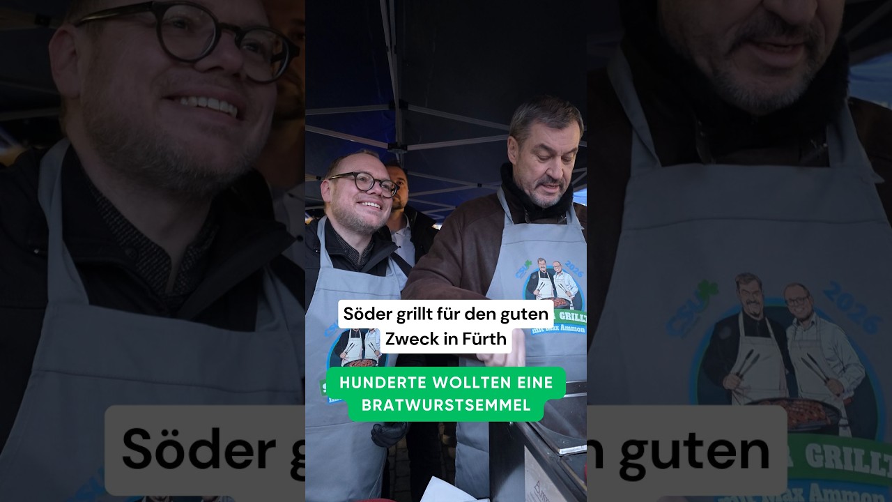 Für die Wärmestube Fürth: Söder grillt - Humorvolle Spitzen und heiße Rostbratwürste von der CSU