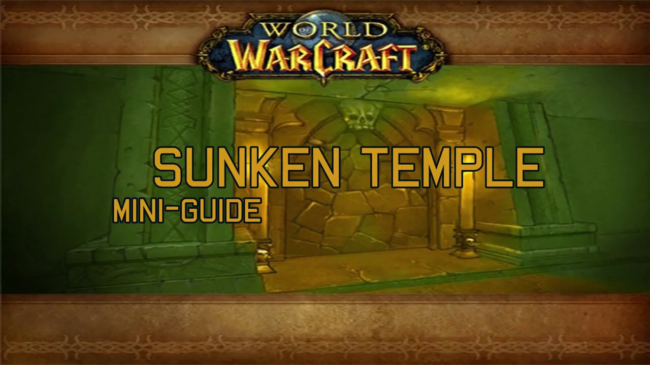 Sunken Temple Mini-Guide | Classic WoW | All Class Quests