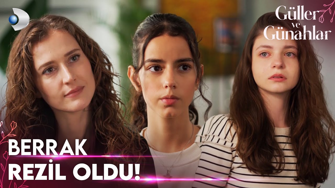 Berrak kızlarına rezil oldu! - Güller ve Günahlar 9. Bölüm