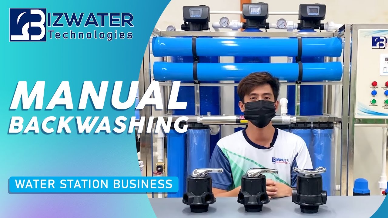EP63 Manual Backwashing ng Multimedia Elements WATER STATION BUSINESS