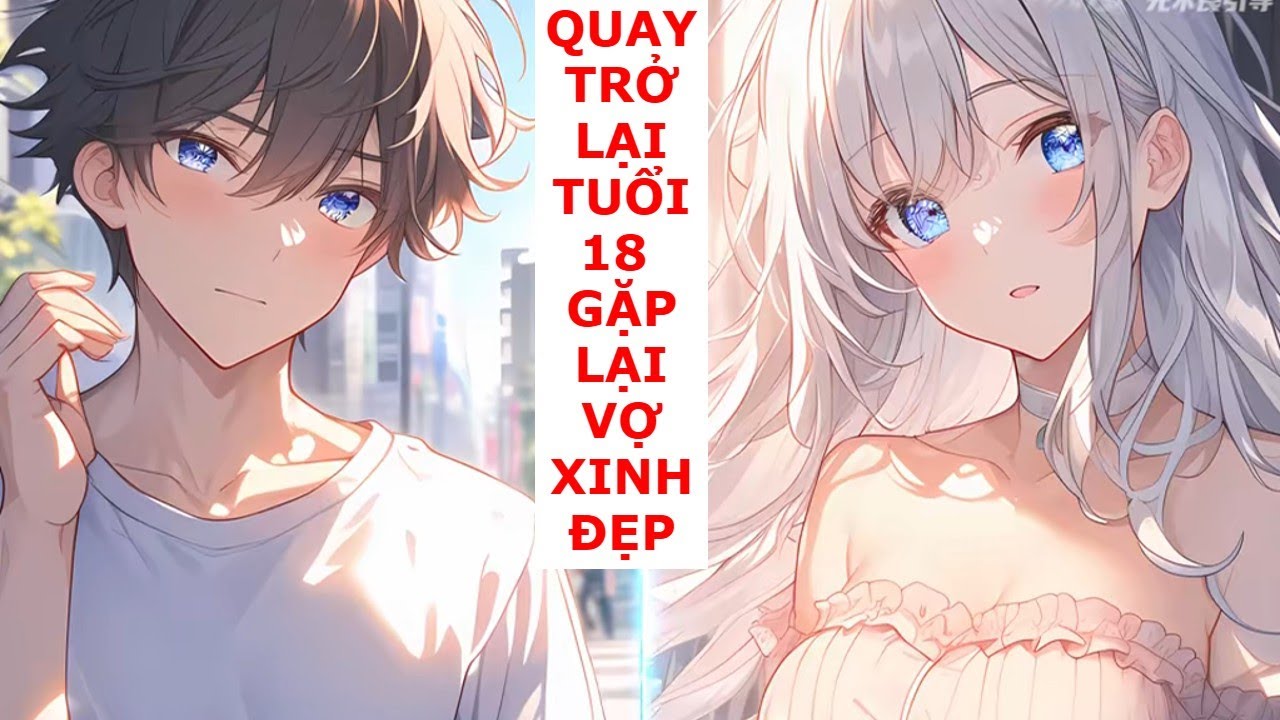 FULL gặp lại người vợ xinh đẹp năm 18 tuổi , nhưng cô không còn nhận ra tôi vì tôi là 1 tên mập