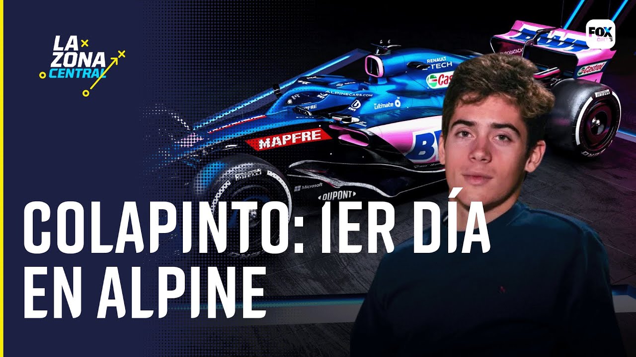 FRANCO COLAPINTO Y SU PRIMER DÍA EN LA ESCUDERÍA FRANCESA ALPINE | LA ZONA CENTRAL