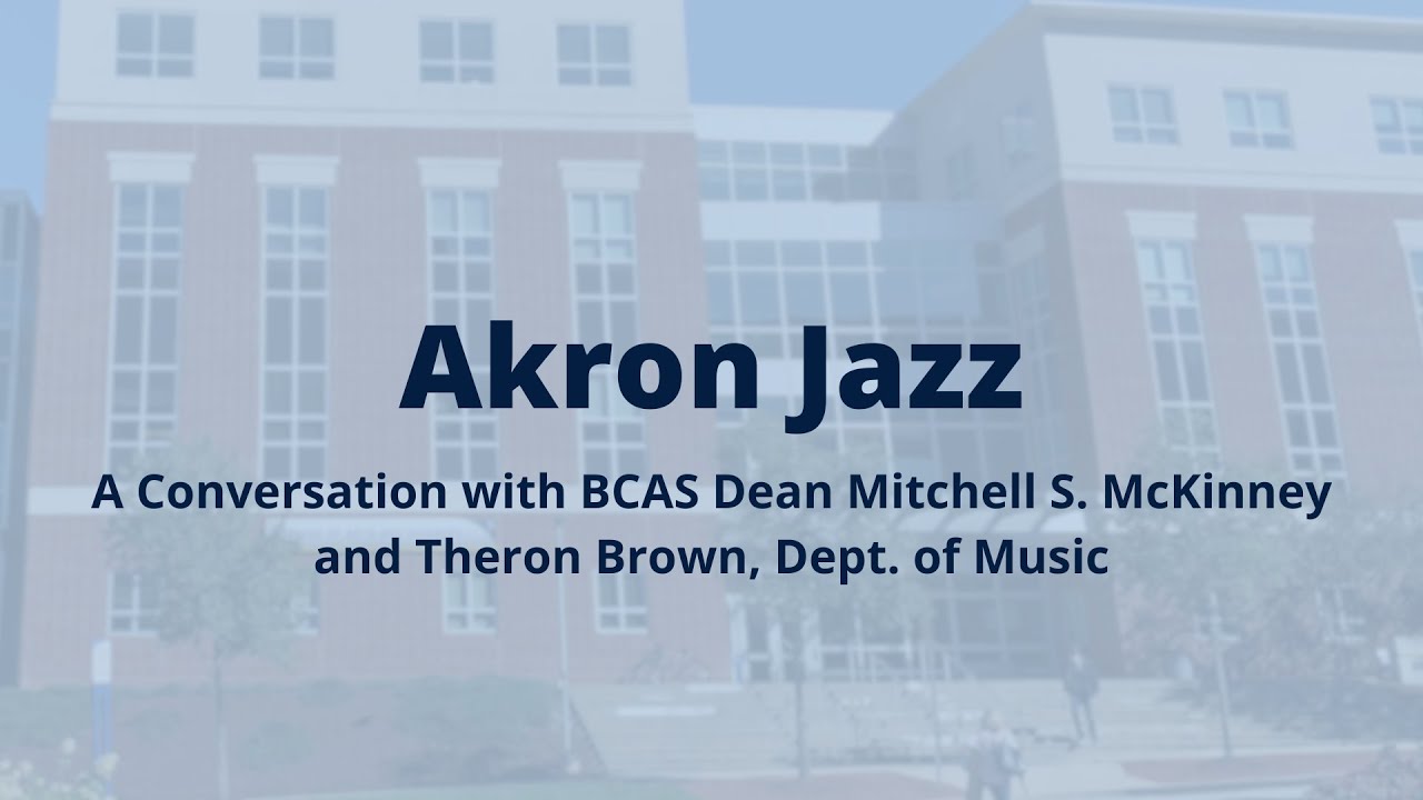Akron Jazz: Dialogue with the Dean