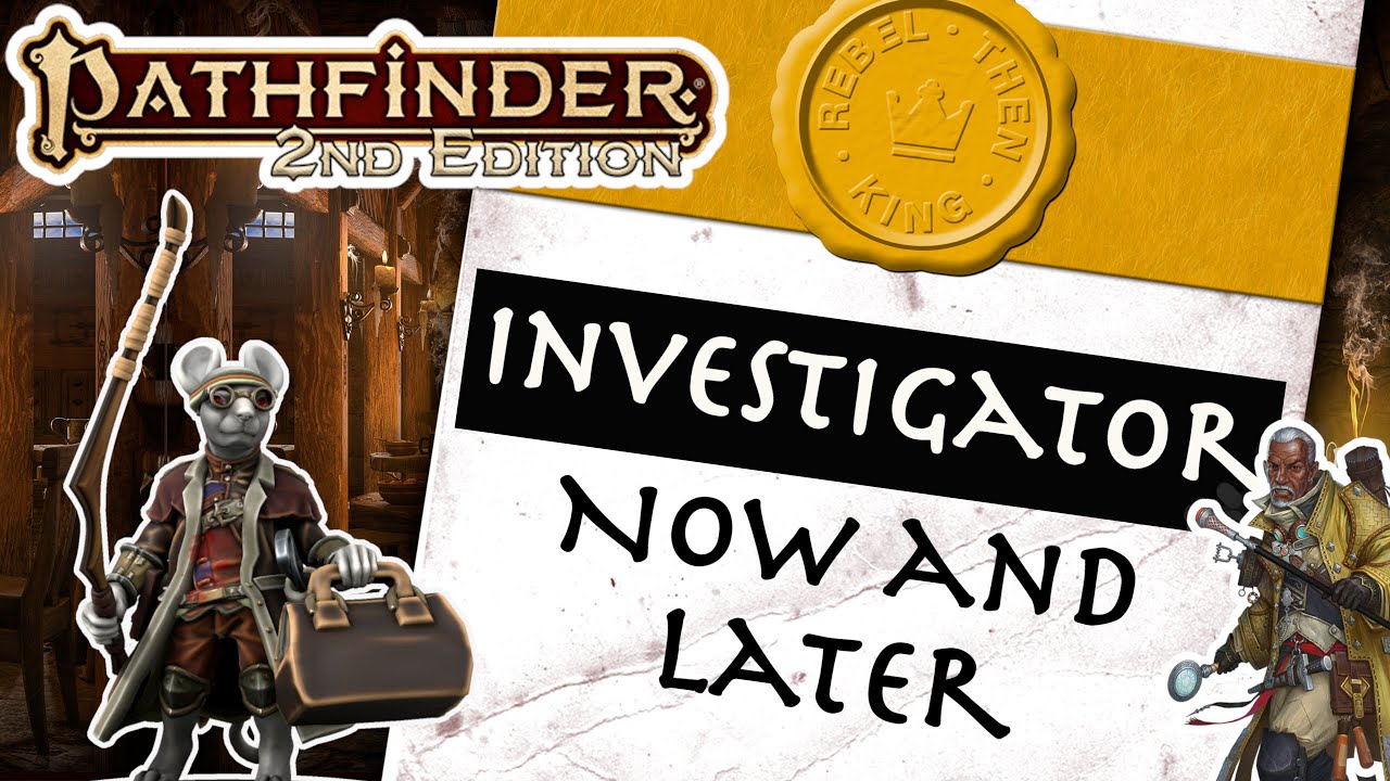 The Pathfinder 2e Investigator (pre Player Core 2) - Sample Builds and Analysis