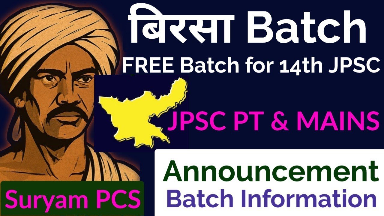 14th JPSC FREE Birsa Batch Announcement, Class Timing and targets
