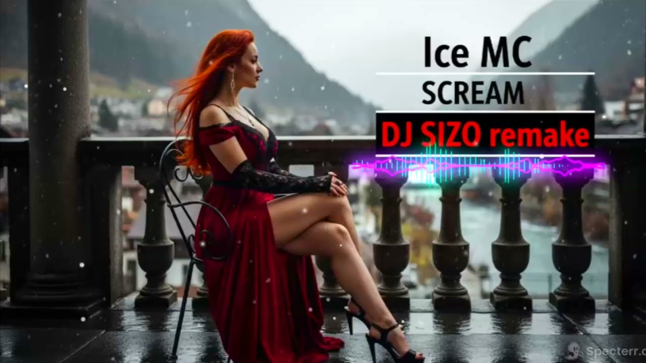 Ice MC - SCREAM - Remake 2025 By Deejay Sizo