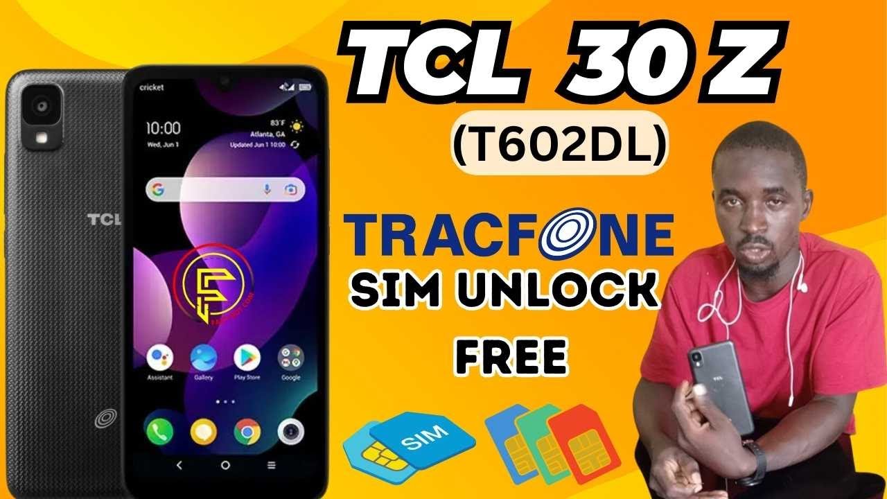 TCL 30 Z (T602DL) Sim Unlock Free | TCL Network Unlock | Tracfone Carrier unlock | Invalid Sim